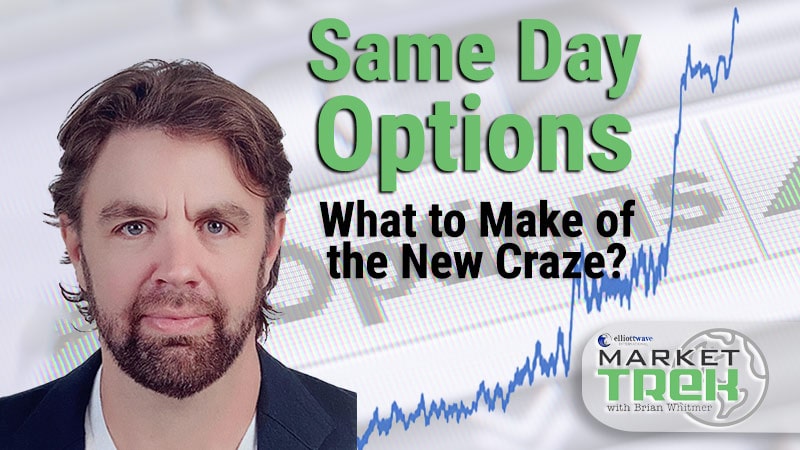 Market Trek: Same Day Options — What to Make of the New Craze