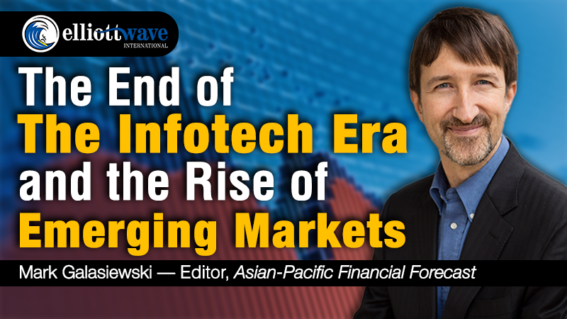 The End of the Infotech Era and the Rise of Emerging Markets