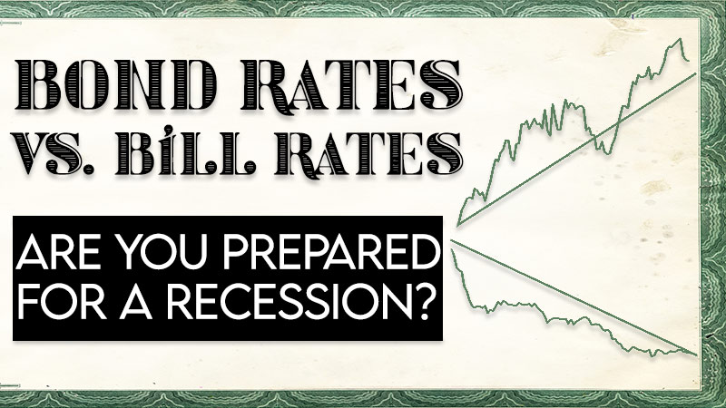 T-Bills Vs. Long-Term Bonds in a Recession