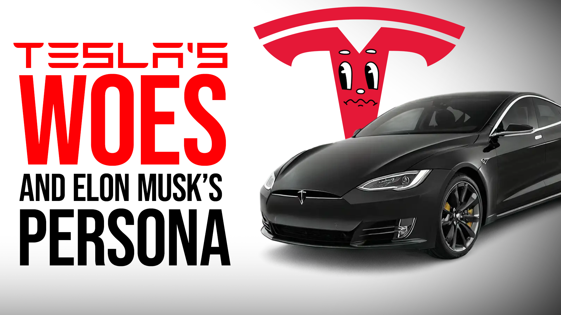 Tesla’s Troubles — Is it Musk or is it More?