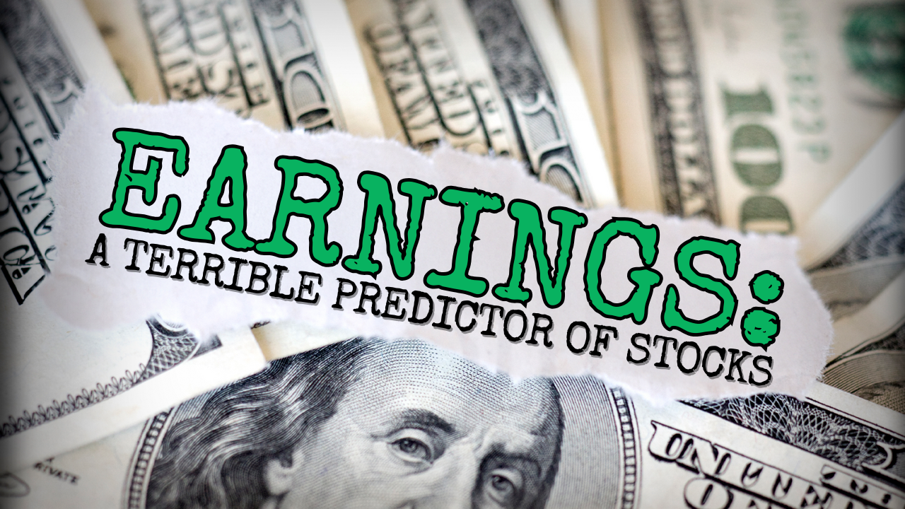 The Perils of Using Earnings to Forecast Stock Prices
