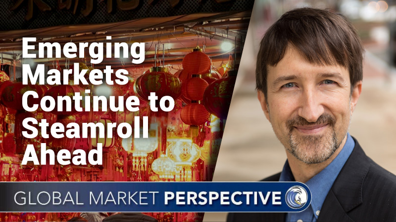 Emerging Market Assets “Steamrolled Ahead” in June: What’s Next?