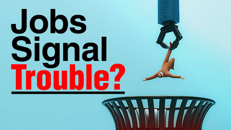 Are Job Numbers Hinting at a Looming Recession?
