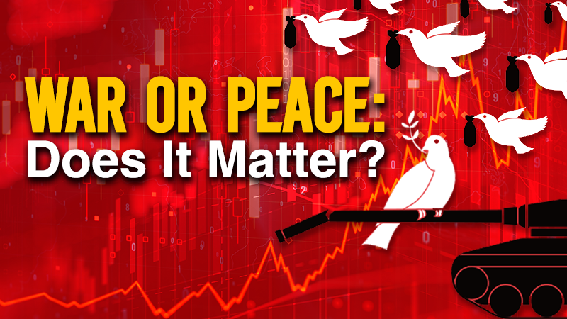 The Idea that Peace and War Drive Stock Prices Is a Myth